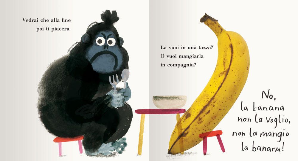No, non mangio la banana!