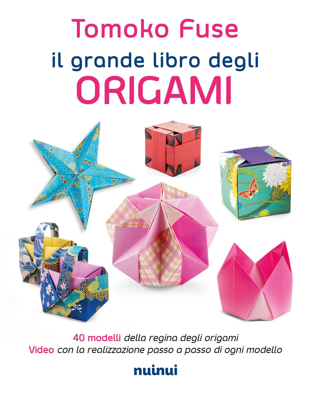Il grande libro dell'origami