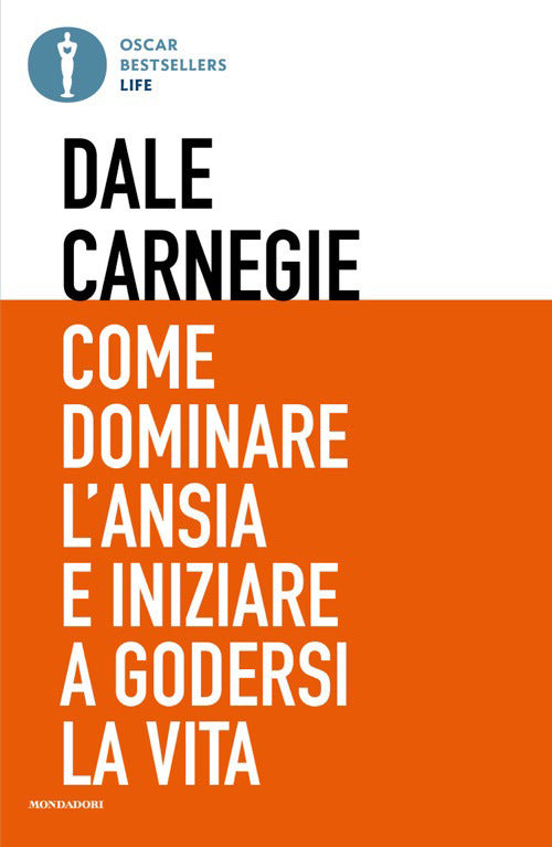 Come dominare l'ansia e iniziare a godersi la vita