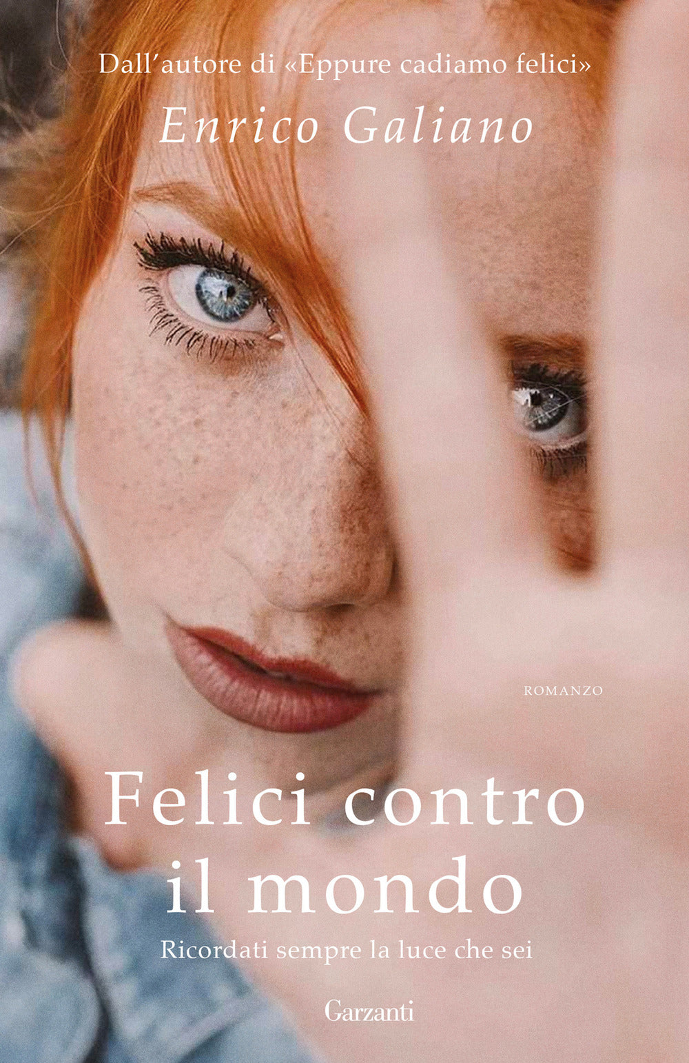 Felici contro il mondo
