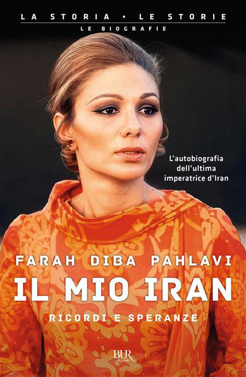 Il mio Iran. Ricordi e speranze