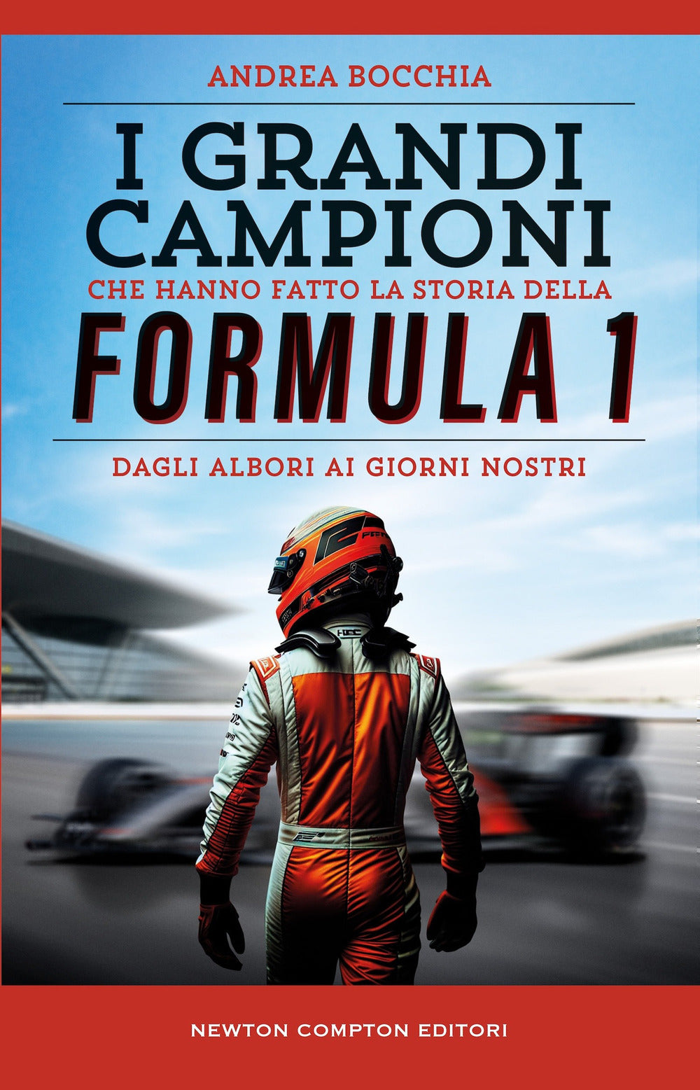 I grandi campioni che hanno fatto la storia della Formula 1