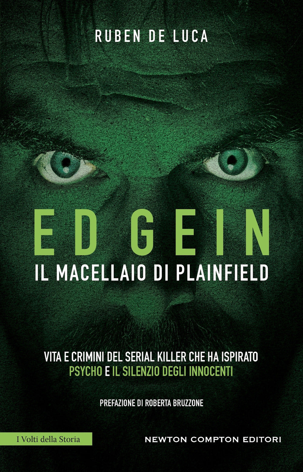 Ed Gein. Il macellaio di Plainfield