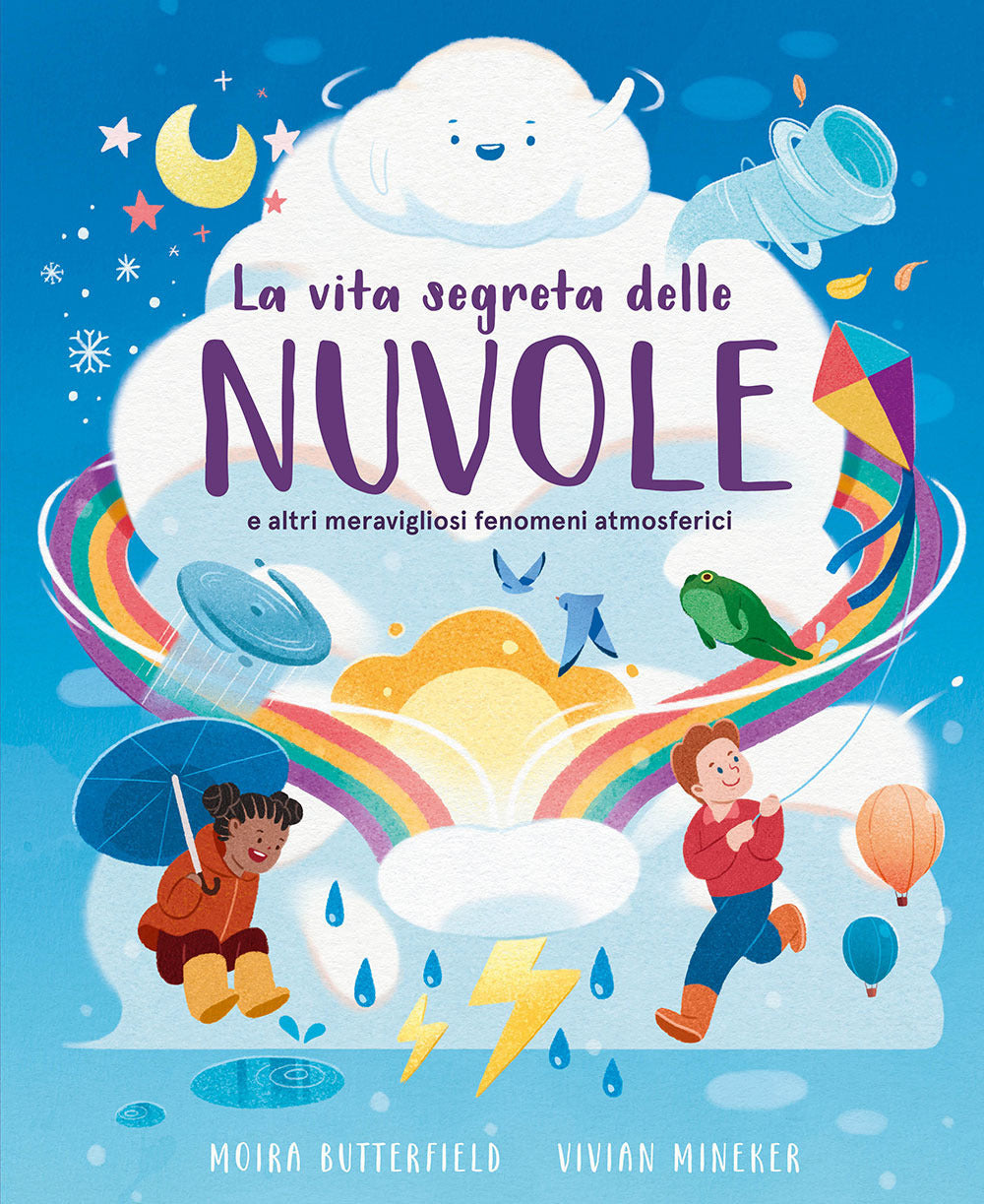 La vita segreta delle nuvole e altri meravigliosi fenomeni atmosferici