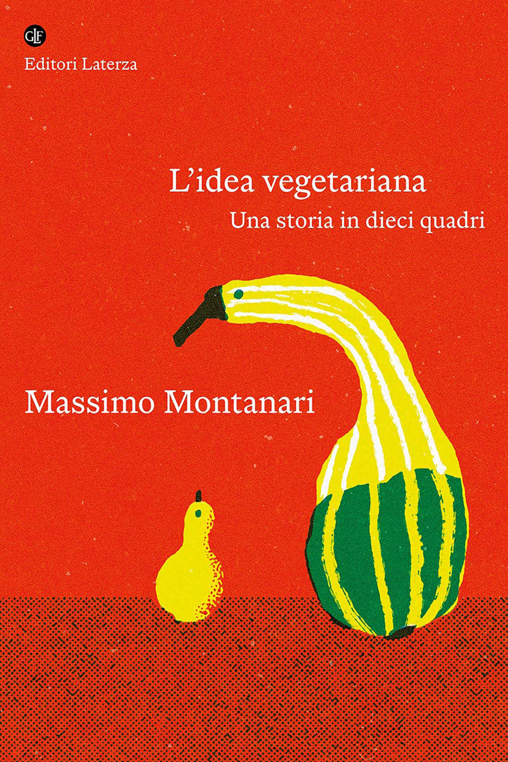 L'idea vegetariana. Una storia in dieci quadri