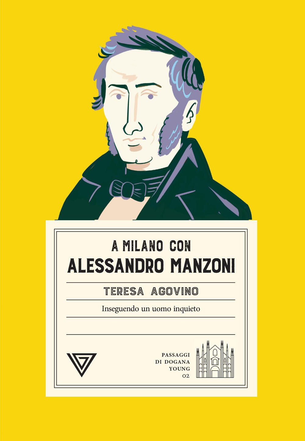 A Milano con Alessandro Manzoni. Inseguendo un uomo inquieto