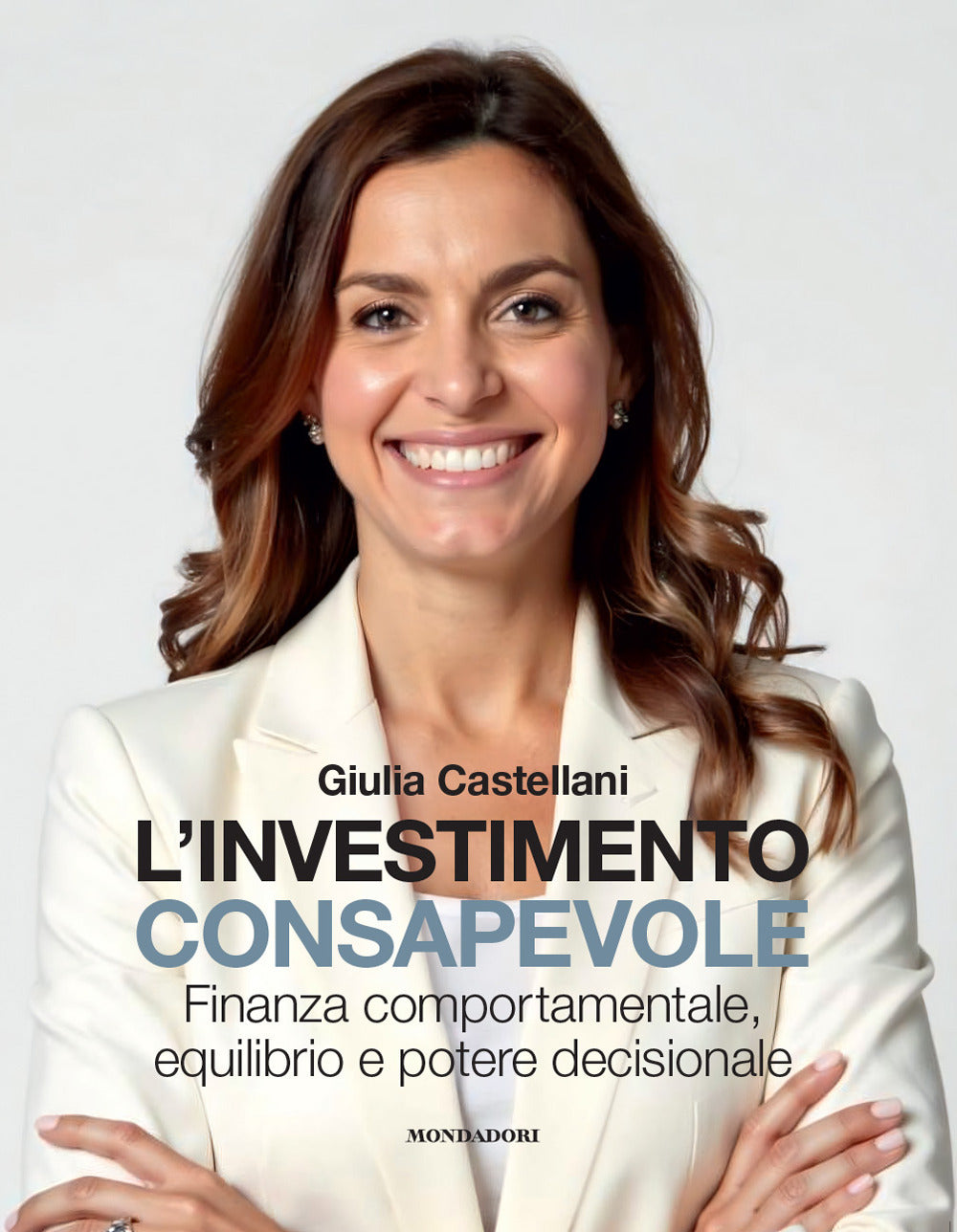 L'investimento consapevole. Finanza comportamentale, equilibrio e potere decisionale