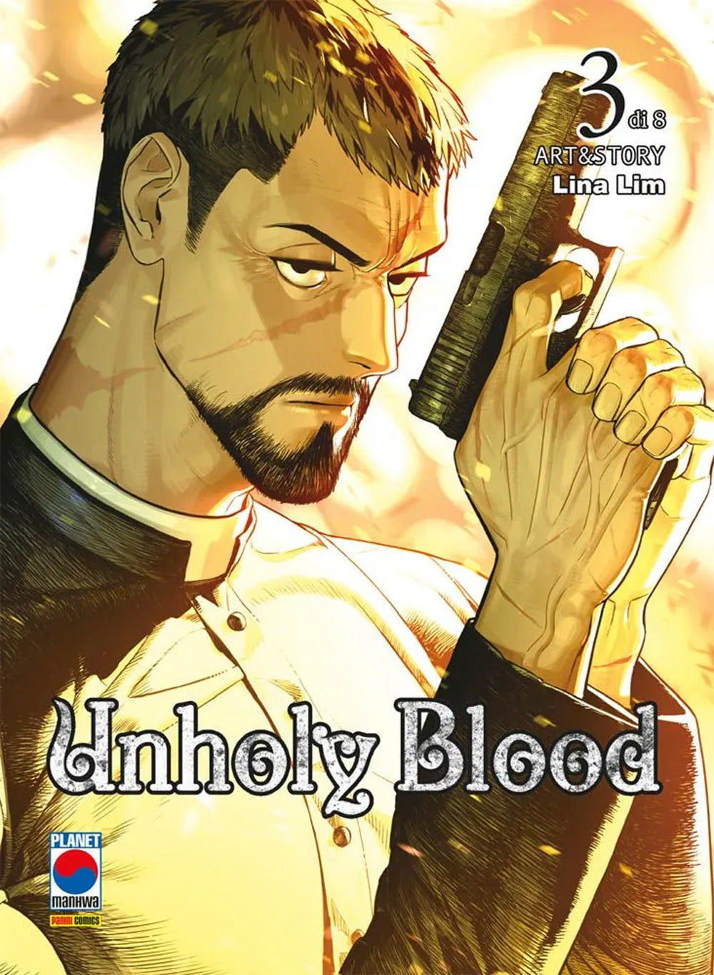 Unholy blood. Vol. 3