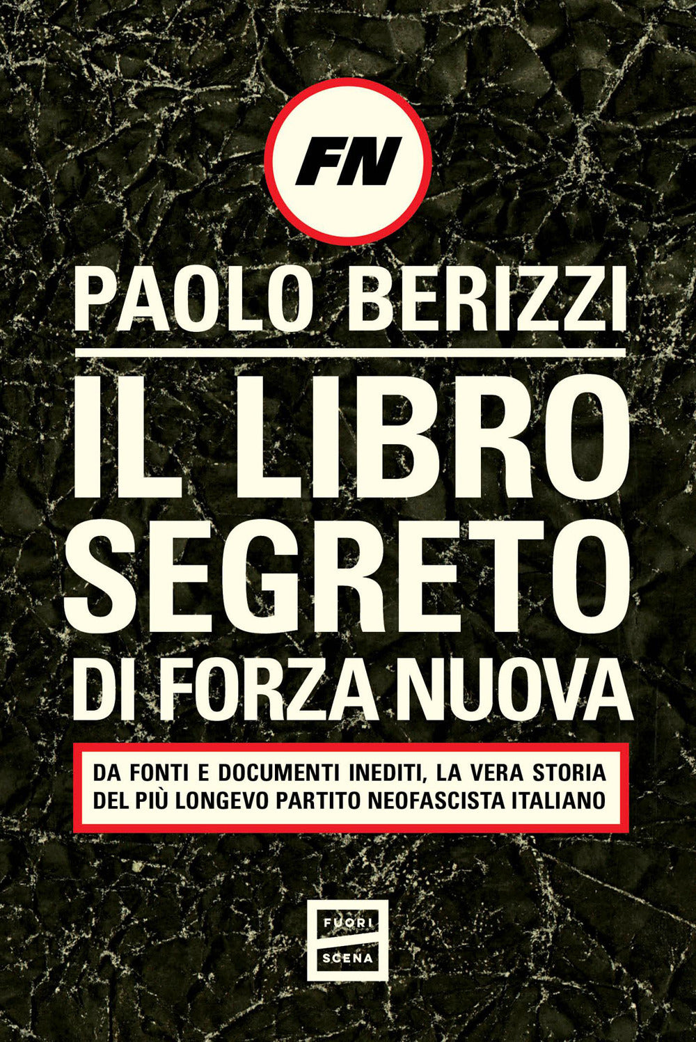 Il libro segreto di Forza Nuova