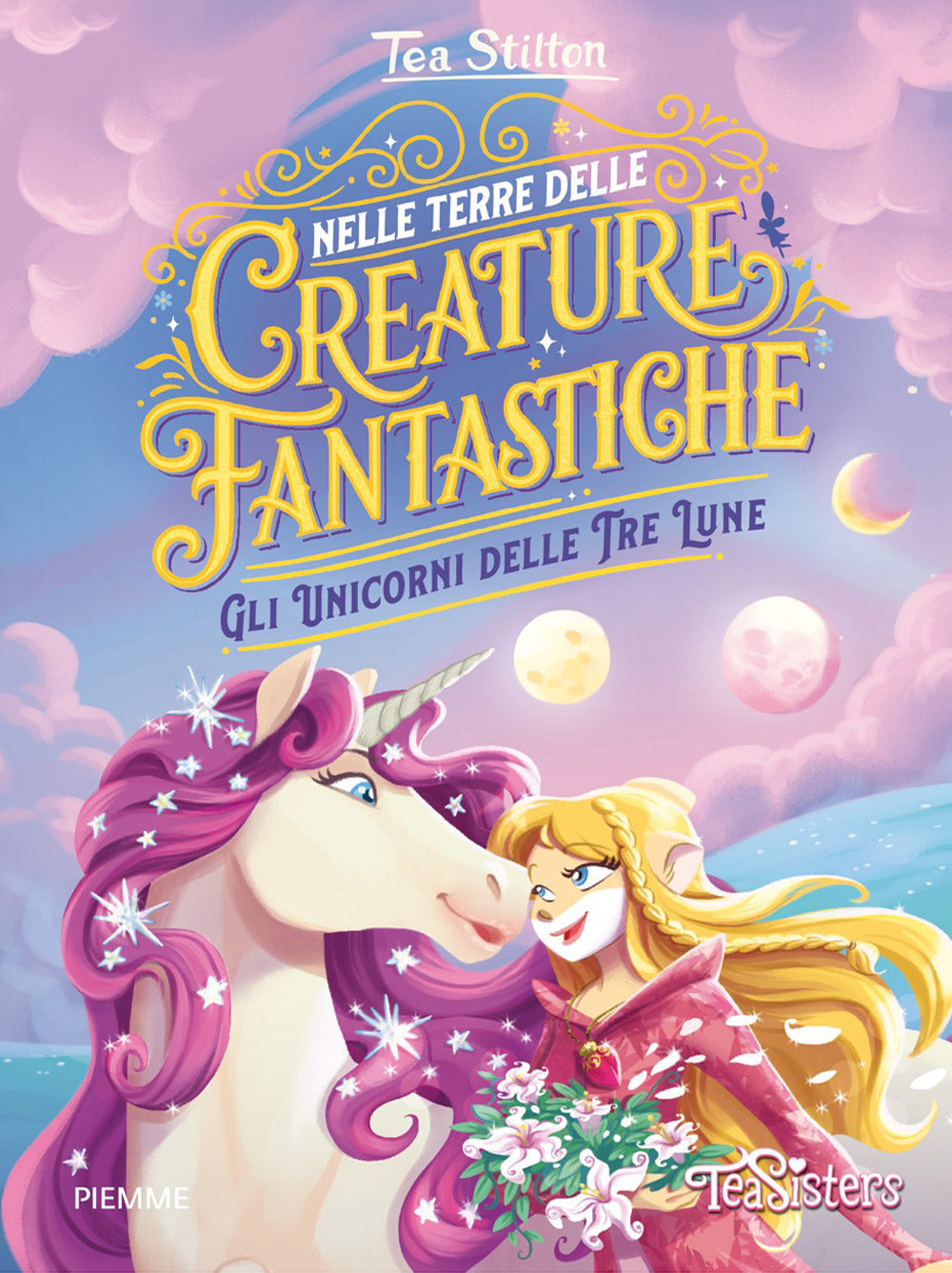 Gli Unicorni delle Tre Lune. Nelle terre delle creature fantastiche