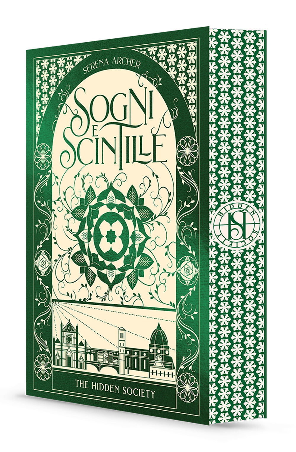 Sogni e scintille. The hidden society. Vol. 3