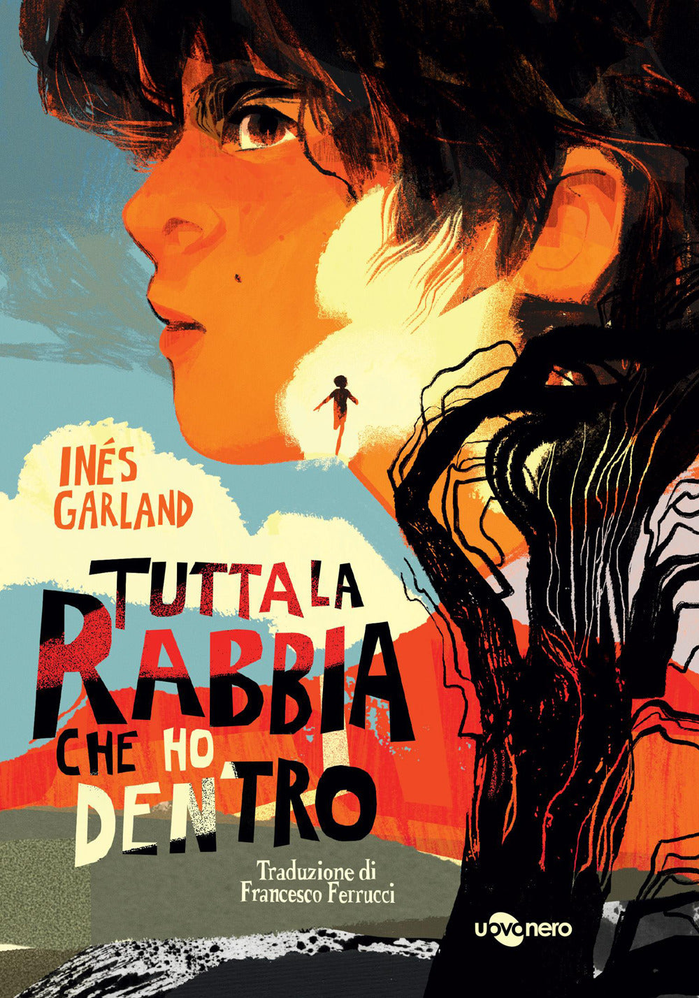 Tutta la rabbia che ho dentro