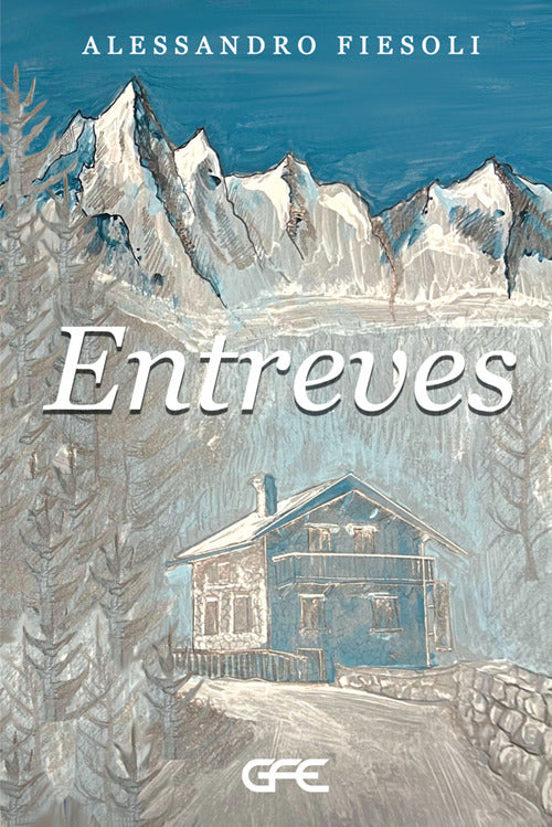 Entreves