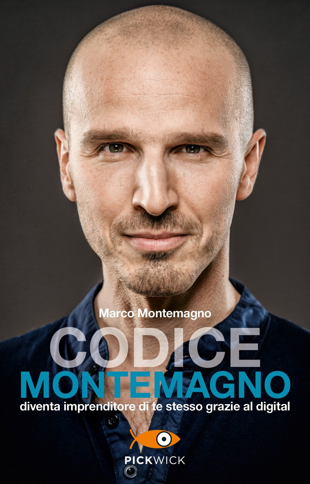 Codice Montemagno. Diventa imprenditore di te stesso grazie al digital.