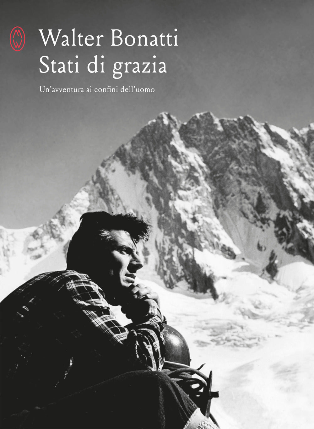 Stati di grazia. Un'avventura ai confini dell'uomo.