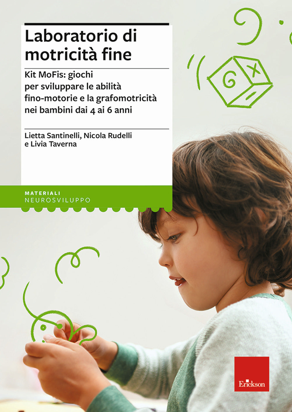 Laboratorio di motricità fine. Kit MoFis: giochi per sviluppare le abilità fino-motorie e la grafomotricità nei bambini dai 4 ai 6 anni.
