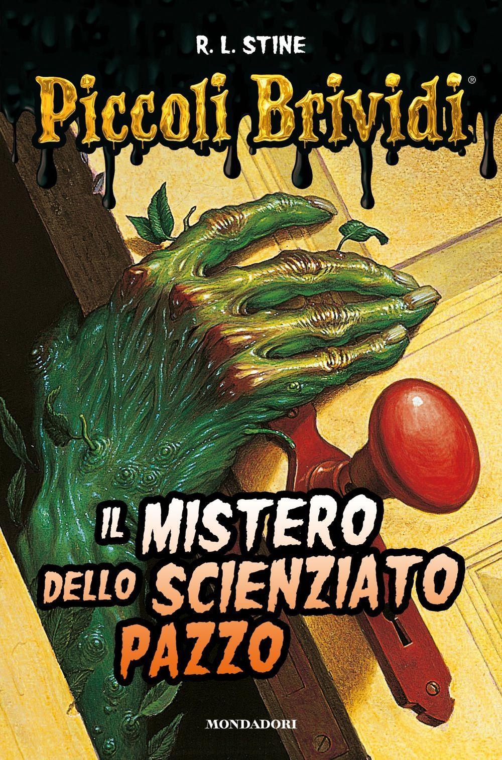Il mistero dello scienziato pazzo. Piccoli brividi.