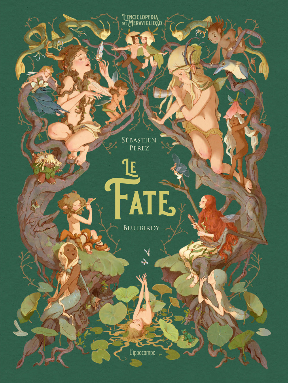 Le fate. Ediz. a colori.
