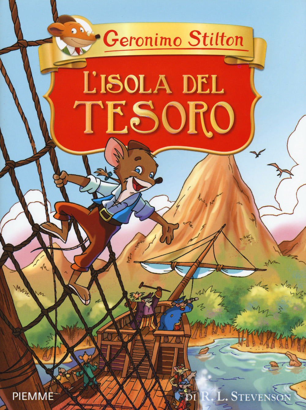 L'isola del tesoro di R. L. Stevenson.