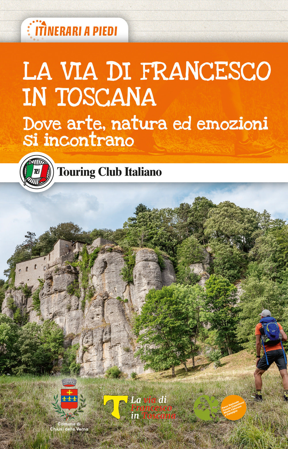 La via di Francesco in Toscana. Dove arte, natura ed emozioni si incontrano.