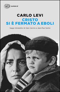 Cristo si è fermato a Eboli.