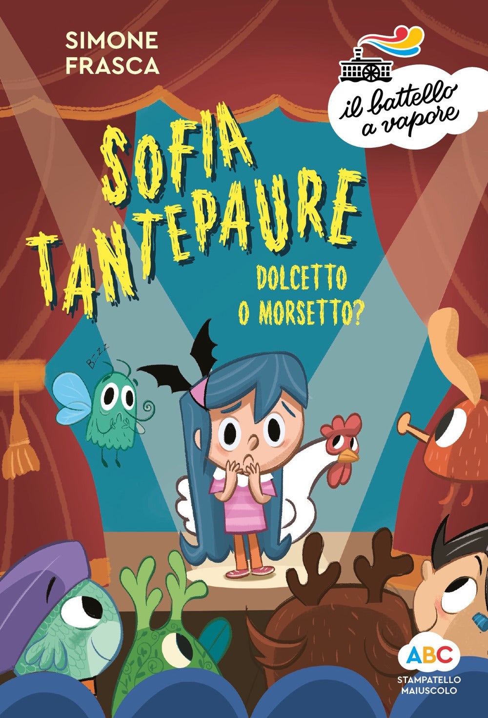 Dolcetto o morsetto? Sofia Tantepaure. Ediz. a colori.