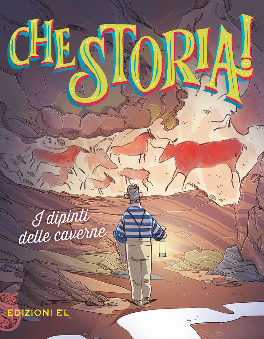 I dipinti delle caverne. Ediz. a colori.