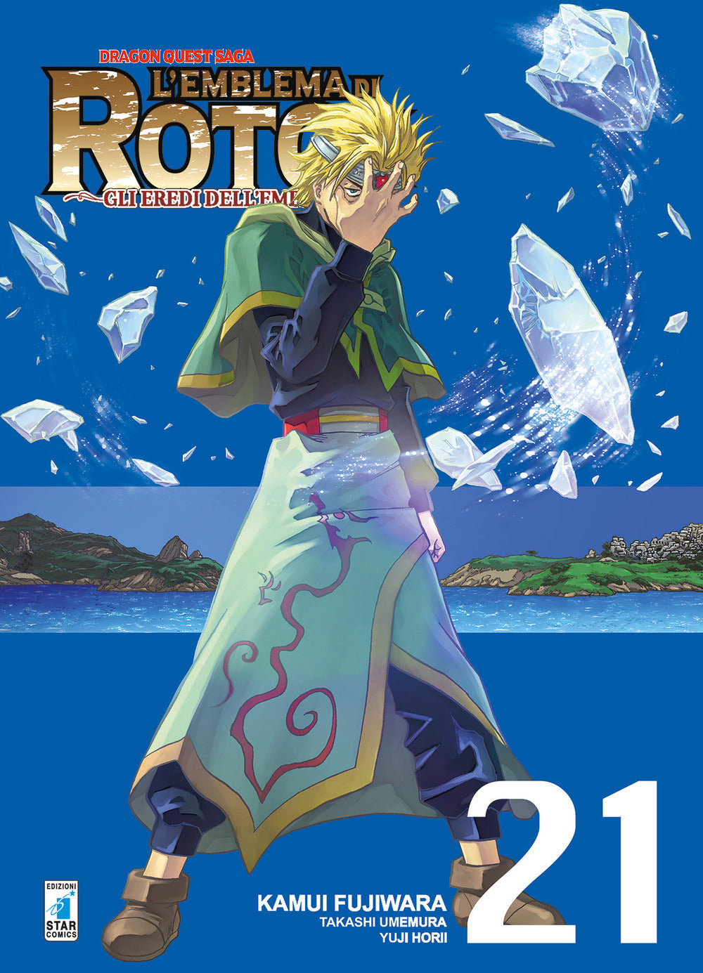 L'emblema di Roto II. Gli eredi dell'emblema. Dragon quest saga. Vol. 21.