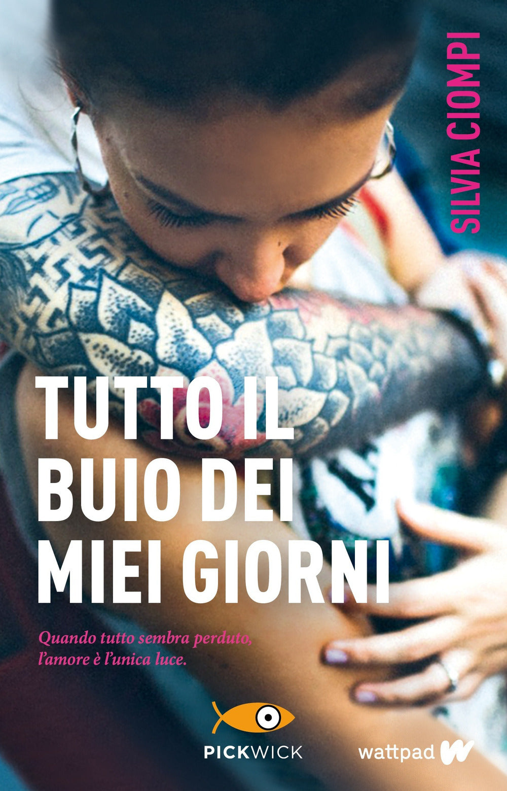Tutto il buio dei miei giorni.