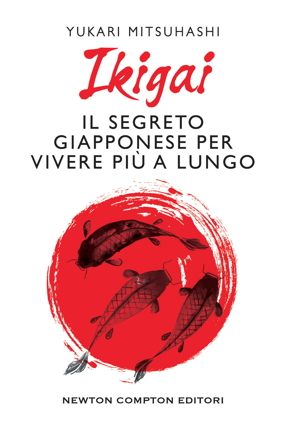 Ikigai. Il segreto giapponese per vivere più a lungo.