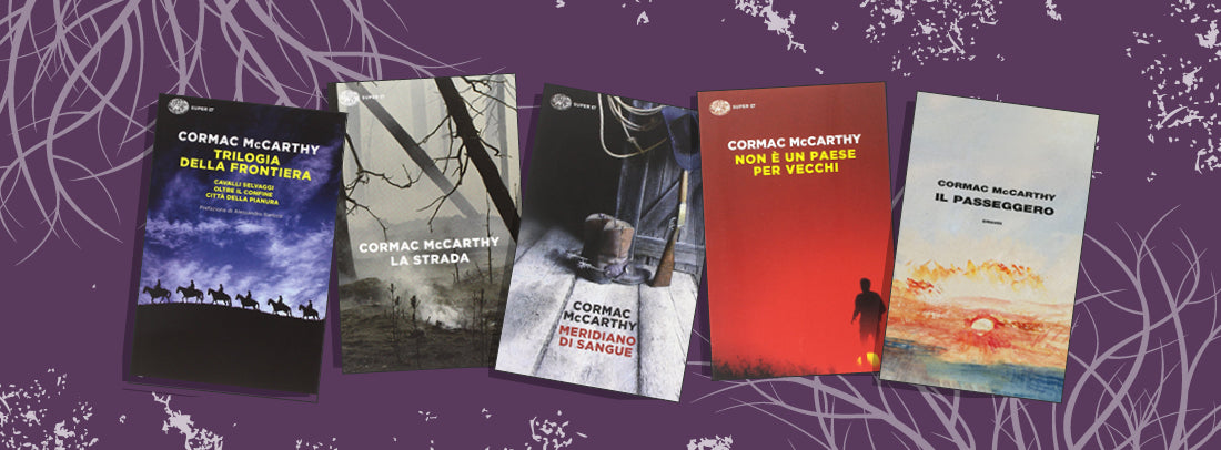 Cormac McCarthy: scopri i libri del gigante della narrativa americana