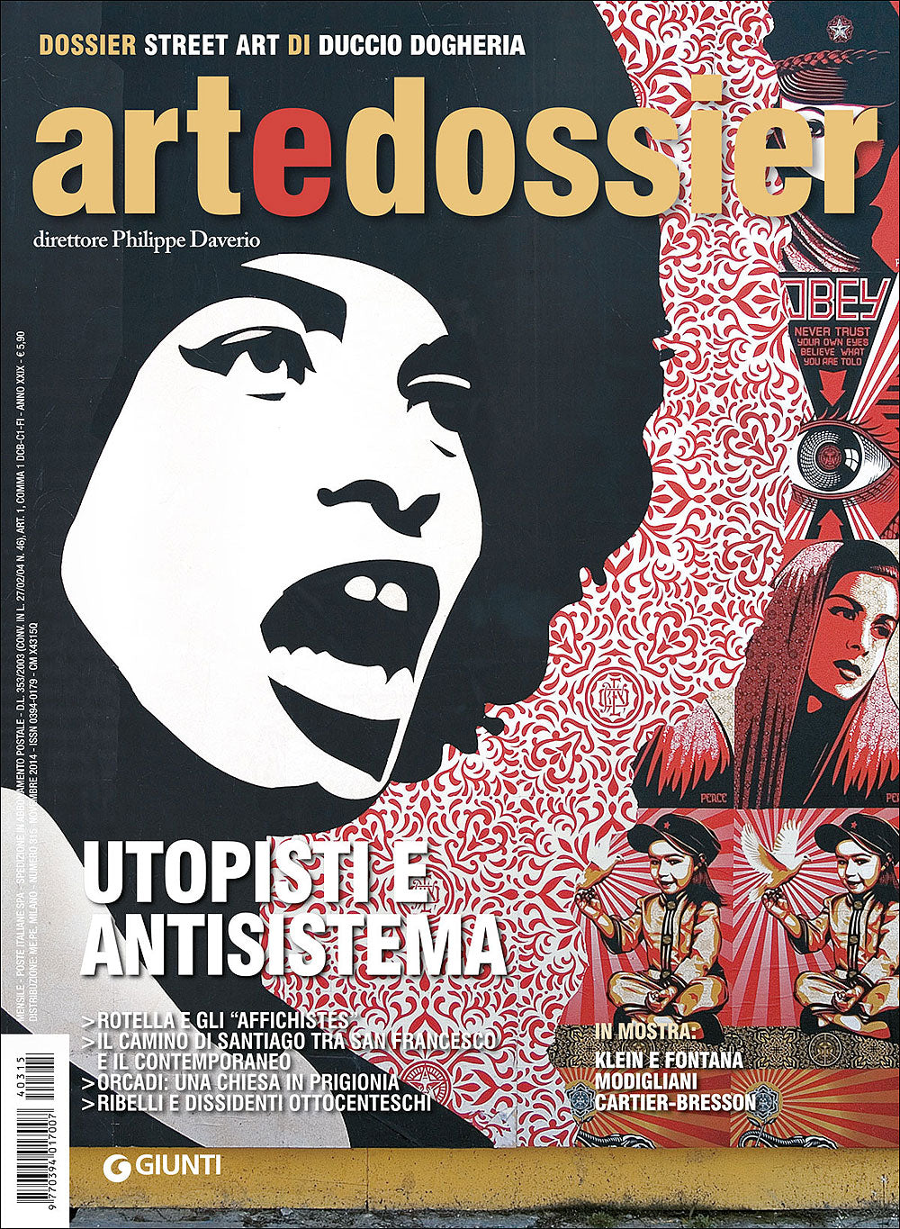 Art e dossier n. 315, novembre 2014. allegato a questo numero il dossier: Street Art di Duccio Dogheria