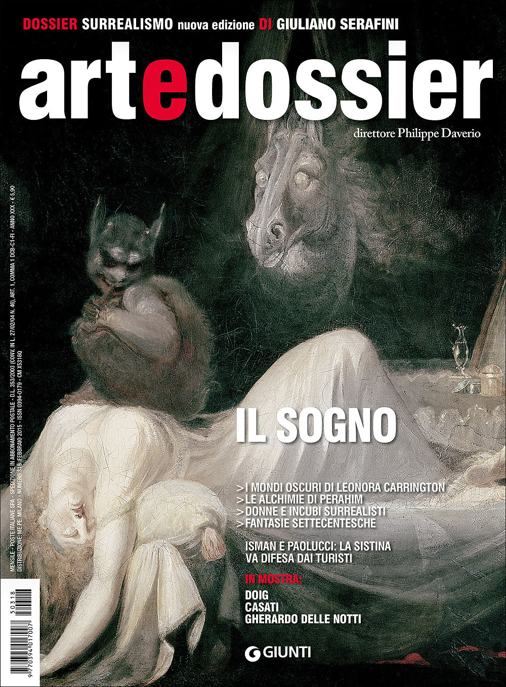 Art e dossier n. 318, febbraio 2015. allegato a questo numero il dossier: Surrealismo di Giuliano Serafini