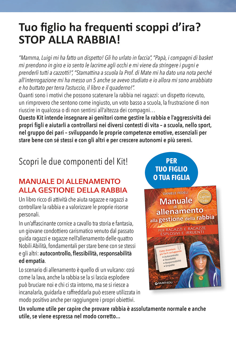 Kit per gestire la rabbia senza esplodere . 1 videocorso per l'adulto + 1 manuale per il ragazzo
