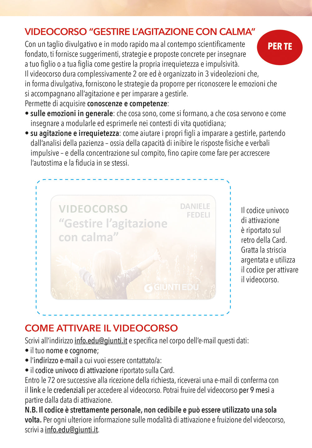 Kit per gestire l'agitazione con calma . 1 Videocorso per l'adulto + 1 Manuale per il ragazzo