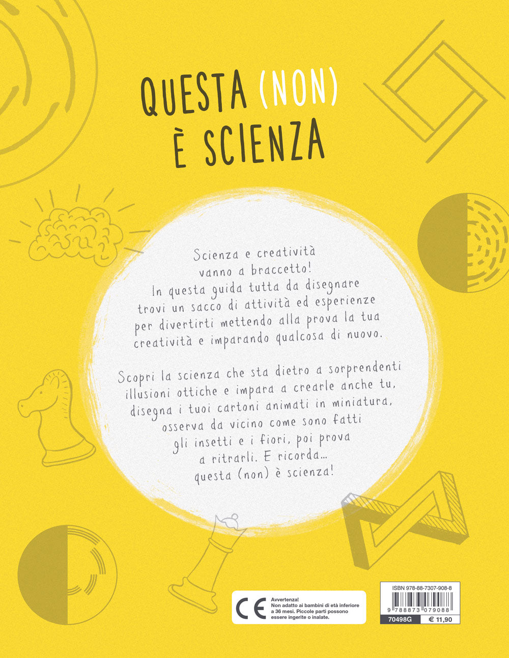Questa (non) è scienza. Un libro di attività per disegnare e scoprire la scienza