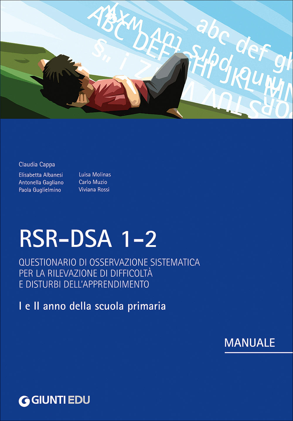 Kit RSR-DSA 1-2. Manuale + 25 questionari insegnanti + 25 questionari genitori + test di scoring
