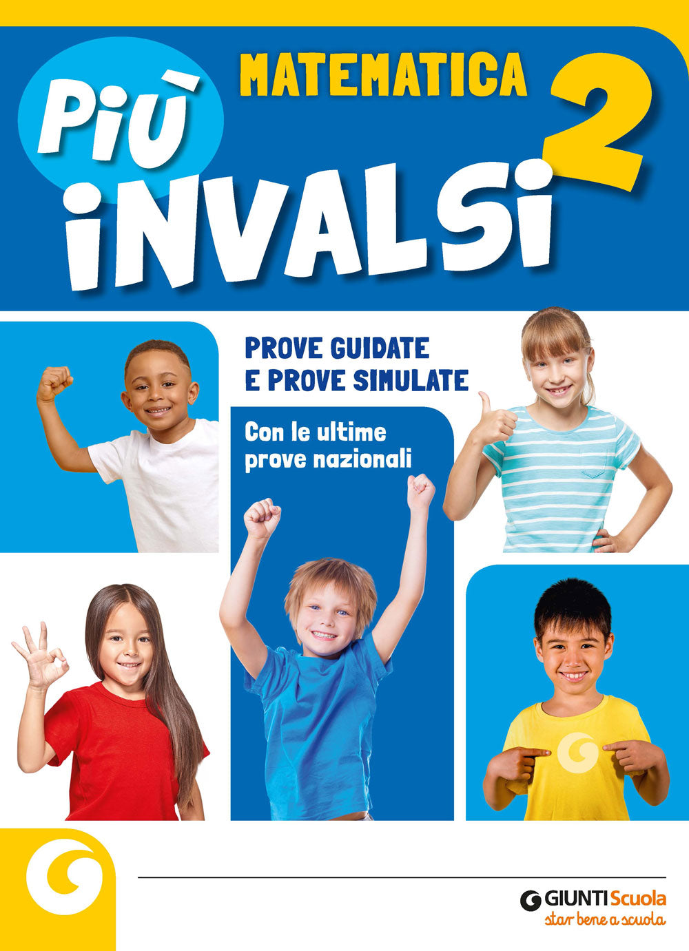 Più INVALSI - Matematica 2. Prove guidate e prove simulate