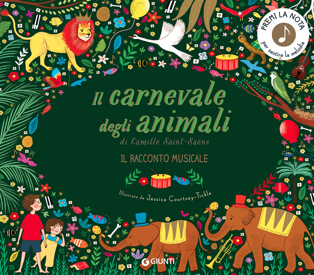 Il carnevale degli animali. Il racconto musicale