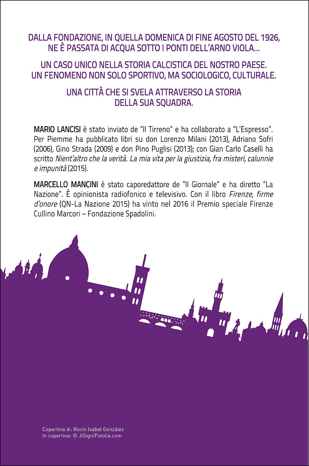 La Fiorentina è molto più che una bistecca
