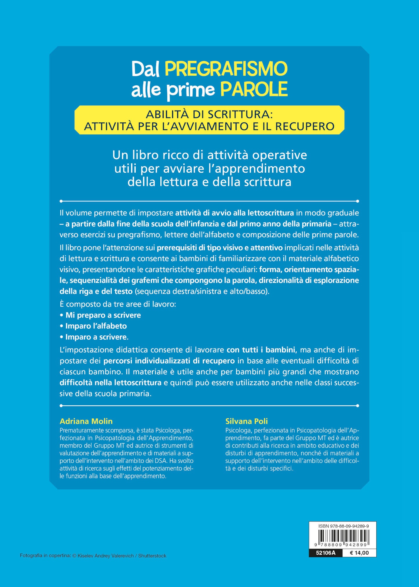 Dal pregrafismo alle prime parole. Abilità di scrittura: attività per l'avviamento e il recupero