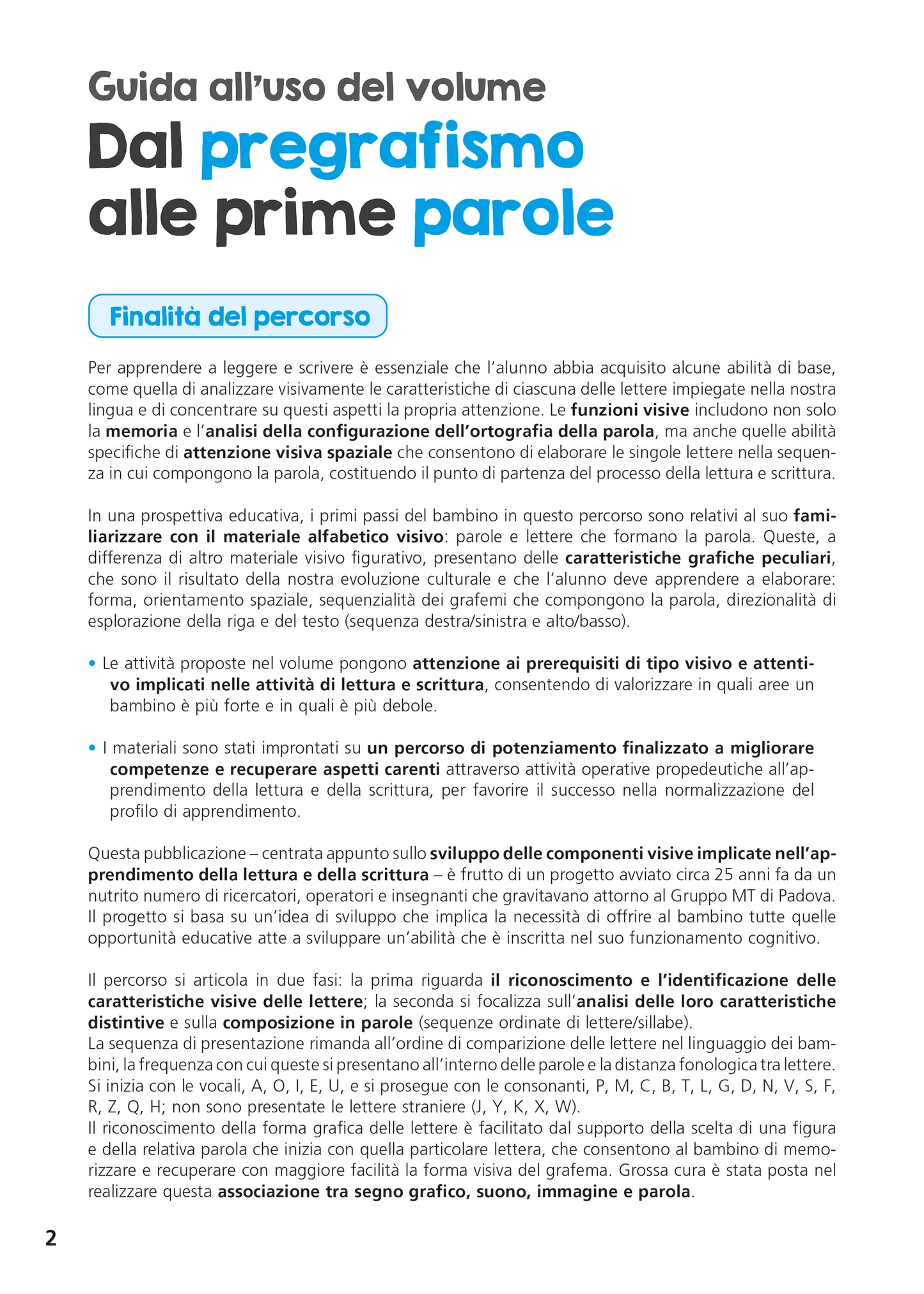 Dal pregrafismo alle prime parole. Abilità di scrittura: attività per l'avviamento e il recupero