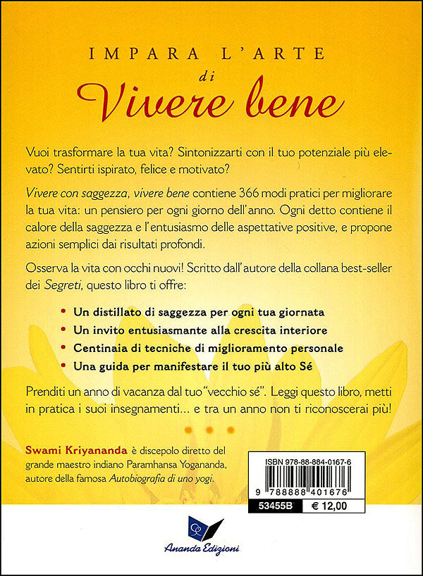 Vivere con Saggezza, vivere bene. 366 passi verso la felicità duratura