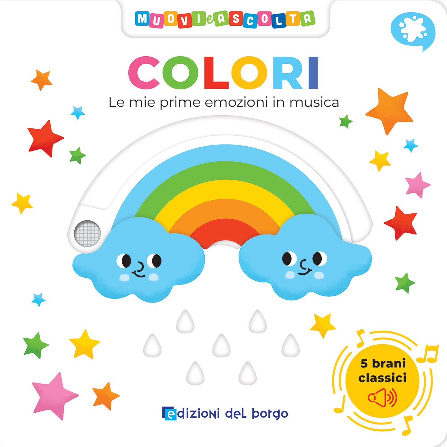 Colori. Le mie prime emozioni in musica
