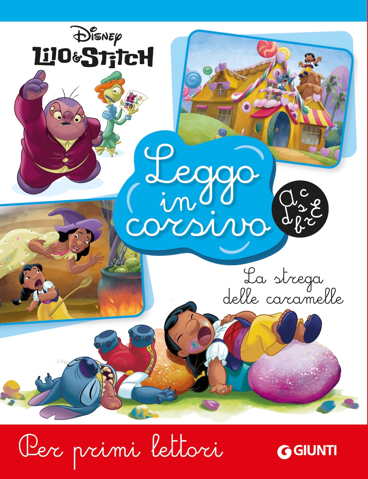 Lilo&Stitch Leggo in corsivo La strega delle caramelle. Per primi lettori