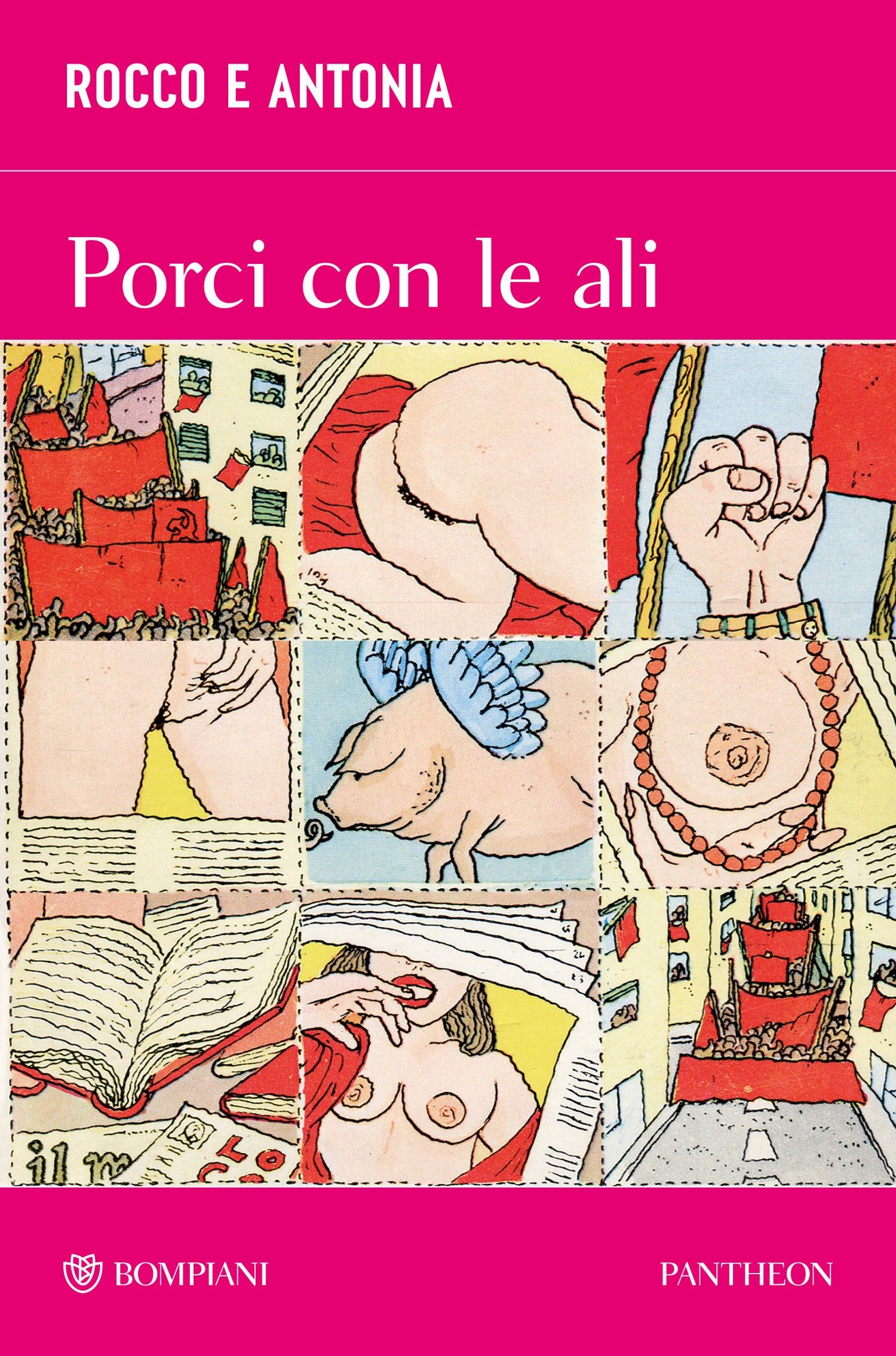 Porci con le ali. Diario sesso-politico di due adolescenti