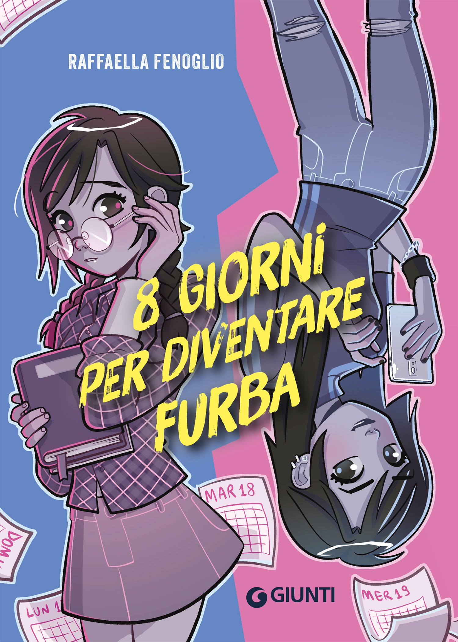 8 giorni per diventare furba