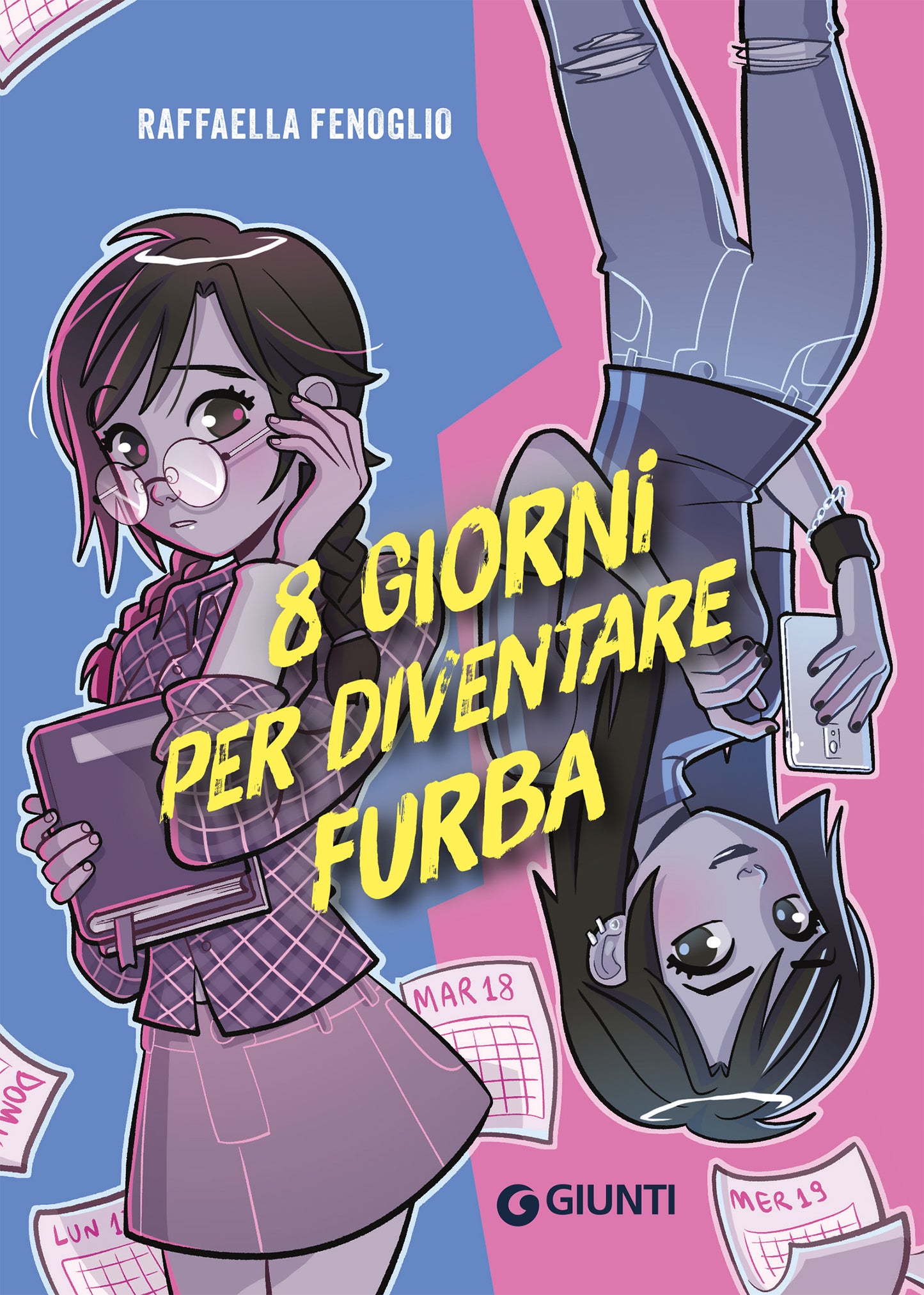 8 giorni per diventare furba