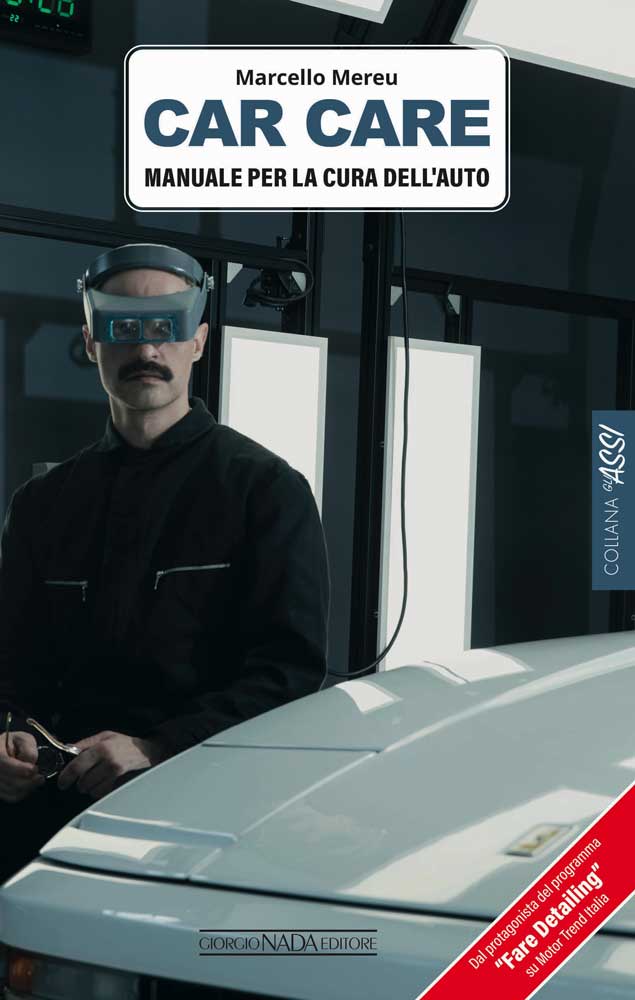 Car Care. Manuale per la cura dell'auto