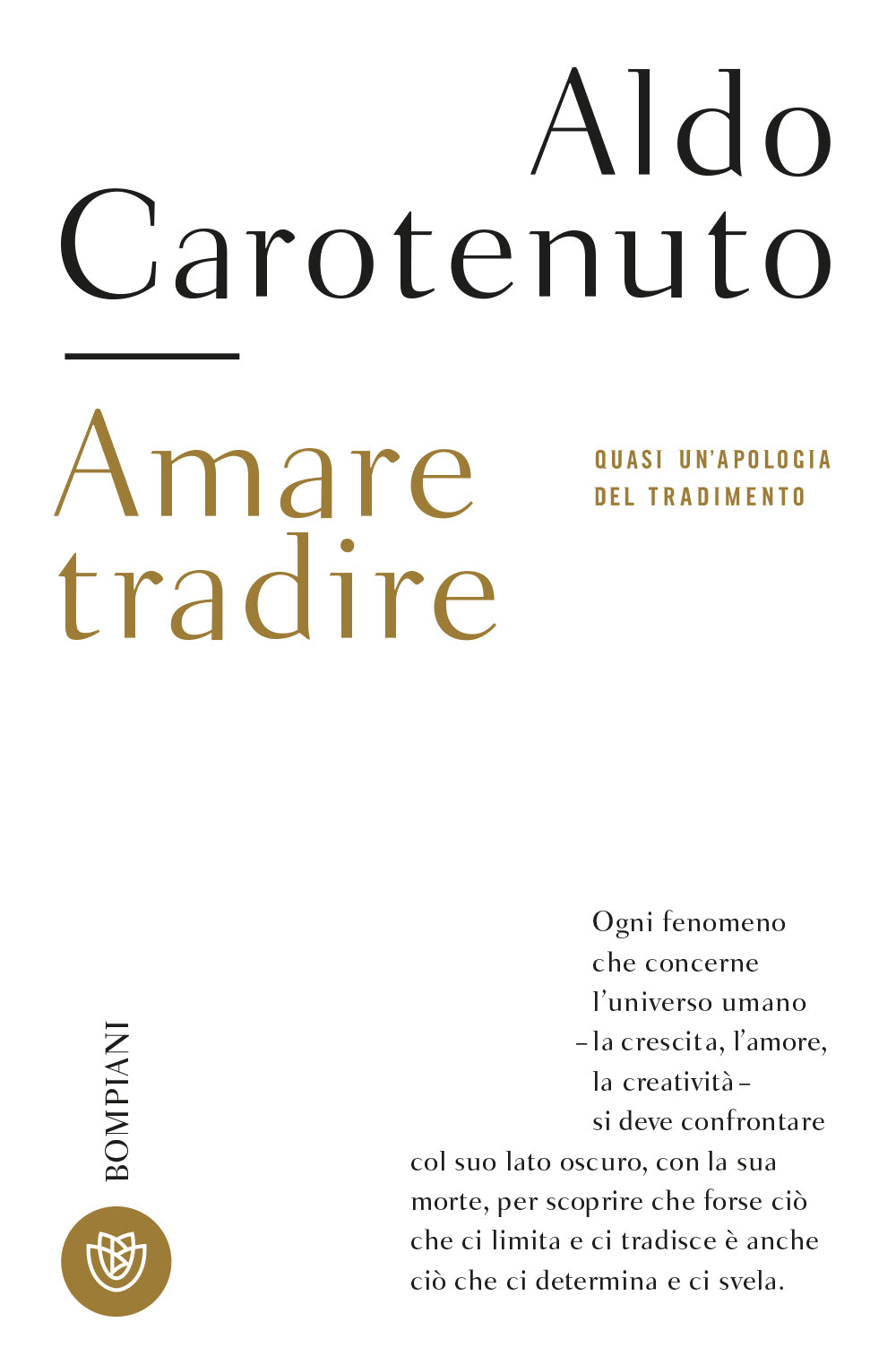 Amare tradire. Quasi un'apologia del tradimento
